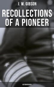 Cover von Recollections of a Pioneer (Autobiography)