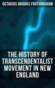 Cover von The History of Transcendentalist Movement in New England