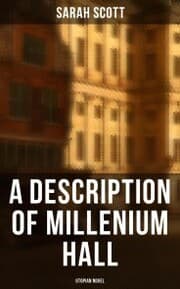 Cover von A Description of Millenium Hall - Utopian Novel