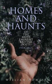 Cover von Homes and Haunts of the Most Eminent British Poets (Vol. 1&2)
