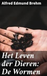 Cover von Het Leven der Dieren: De Wormen