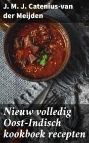 Cover von Nieuw volledig Oost-Indisch kookboek recepten