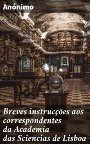 Cover von Breves instrucções aos correspondentes da Academia das Sciencias de Lisboa