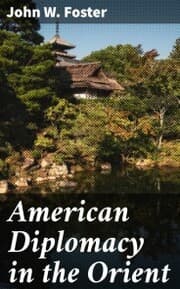 Cover von American Diplomacy in the Orient