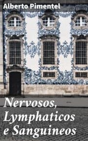 Cover von Nervosos, Lymphaticos e Sanguineos