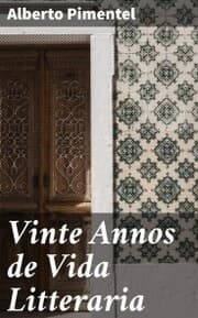 Cover von Vinte Annos de Vida Litteraria
