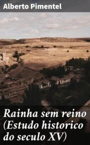 Cover von Rainha sem reino (Estudo historico do seculo XV)