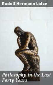 Cover von Philosophy in the Last Forty Years