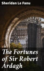 Cover von The Fortunes of Sir Robert Ardagh
