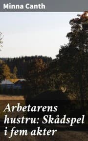 Cover von Arbetarens hustru: Skådspel i fem akter