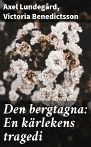 Cover von Den bergtagna: En kärlekens tragedi