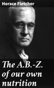 Cover von The A.B.-Z. of our own nutrition