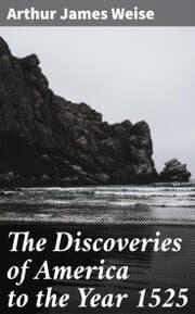 Cover von The Discoveries of America to the Year 1525
