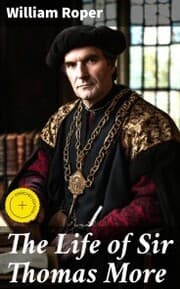 Cover von The Life of Sir Thomas More