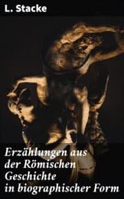 Cover von Erzählungen aus der Römischen Geschichte in biographischer Form