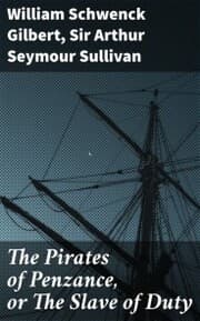 Cover von The Pirates of Penzance, or The Slave of Duty