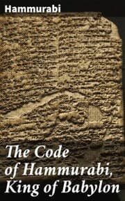 Cover von The Code of Hammurabi, King of Babylon
