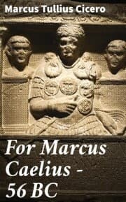 Cover von For Marcus Caelius - 56 BC