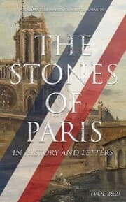 Cover von The Stones of Paris in History and Letters (Vol. 1&2)