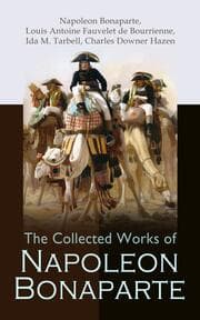 Cover von The Collected Works of Napoleon Bonaparte