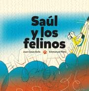 Cover von Saúl y los felinos