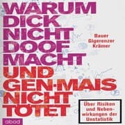 Cover von Warum dick nicht doof macht und Genmais nicht tötet
