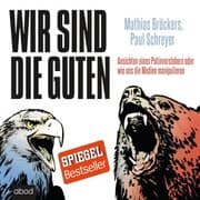 Cover von Wir sind die Guten
