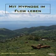 Cover von Mit Hypnose im Flow leben