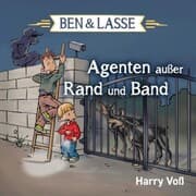 Cover von Ben und Lasse - Agenten außer Rand und Band