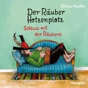 Cover von 3: Der Räuber Hotzenplotz - Schluss mit der Räuberei