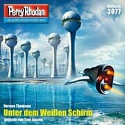 Cover von Perry Rhodan 3077: Unter dem Weißen Schirm