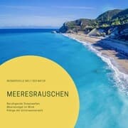 Cover von Meeresrauschen: Beruhigende Ozeanwellen, Meeresvögel im Wind, Klänge der Unterwasserwelt