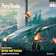 Cover von Perry Rhodan Mission SOL Episode 08: Krise auf Evolux