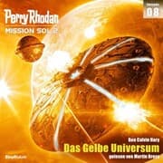 Cover von Perry Rhodan Mission SOL 2 Episode 08: Das Gelbe Universum