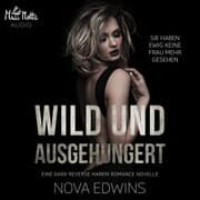 Cover von Wild und ausgehungert