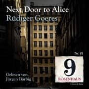 Cover von Next door to Alice - Rosenhaus 9 - Nr.1