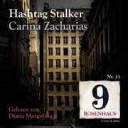 Cover von Hashtag Stalker - Rosenhaus 9 - Nr.13