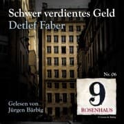 Cover von Schwer verdientes Geld - Rosenhaus 9 - Nr.6