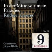 Cover von In der Mitte war mein Paradies - Rosenhaus 9 - Nr.09