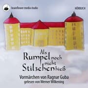 Cover von Als Rumpel noch nicht Stilzchen hieß