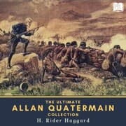 Cover von The Ultimate Allan Quatermain Collection