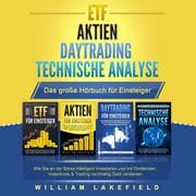 Cover von ETF , AKTIEN , DAYTRADING , TECHNISCHE ANALYSE - Das Große 4 in 1 Buch für Einsteiger
