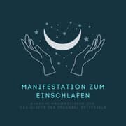 Cover von Manifestation zum Einschlafen: Wünsche manifestieren und das Gesetz der Resonanz entfesseln