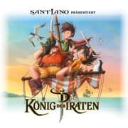 Cover von Santiano präsentiert König der Piraten