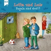 Cover von Lotta und Luis - Regeln sind doof!?