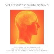 Cover von Das revolutionäre 5-in-1-Hypnose-Bundle: Verbesserte Gehirnleistung