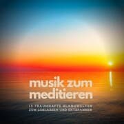 Cover von Musik zum Meditieren