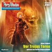Cover von Perry Rhodan 3107: Vor Trojas Toren
