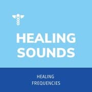 Cover von Healing Sounds - Healing Frequencies - Sound Healing