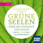 Cover von Grüne Seelen. Über die Weisheit der Natur